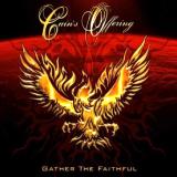 Cain's Offering - Gather The Faithful